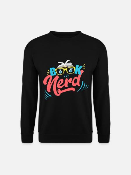 Book Nerd - Bücher süchtig - Unisex Pullover - Schwarz