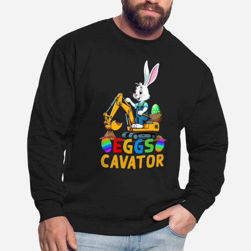 Funny Easter Saying Easter Bunny Excavator Driver Unisex Sweatshirt