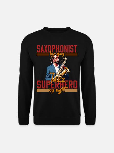 Lustiger Saxophon Spruch Jazz Musik Liebhaber - Unisex Pullover - Schwarz