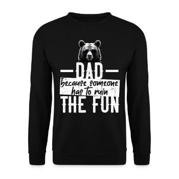 Humorous Father Saying Funny Dad - Unisex Sweatshirt - black - Front - Alina (178cm) & Michal (187cm)
