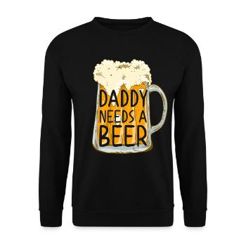 Daddy Braucht Bier Lustiger Vater Perfekter Style - Unisex Pullover - Schwarz - Vorne - Alina (178cm) & Michal (187cm)