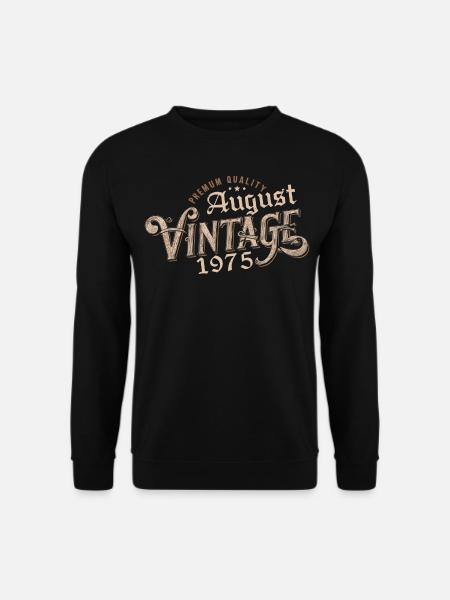 Geschenk August 1975 Geburtstag August 1975 August - Unisex Pullover - Schwarz
