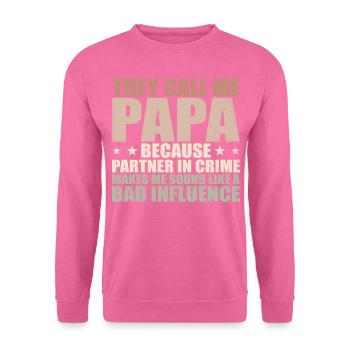 Perfect Gift for Dad - Unisex Sweatshirt - pink - Front