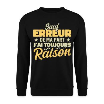 Wenn ich mich nicht irre, habe ich immer Recht - Unisex Pullover - Schwarz - Vorne - Alina (178cm) & Michal (187cm)