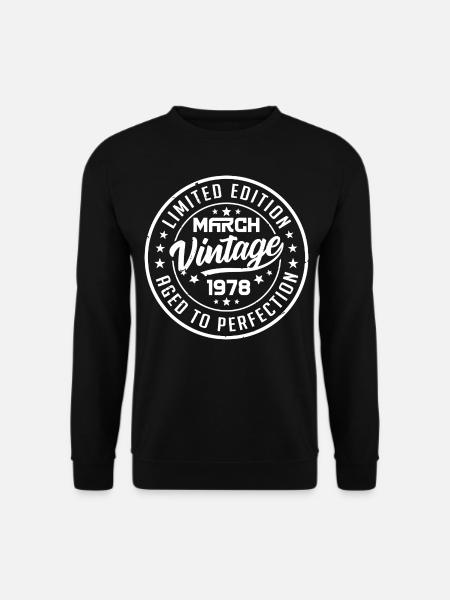Jahrgang März 1978 - März 1978 Geburtstagsgeschenk - Unisex Pullover - Schwarz