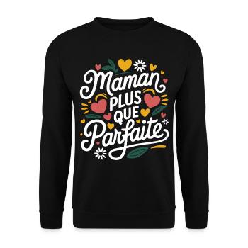 Maman plus que Parfaite - Sweat-shirt Unisexe - noir - Devant - Alina (178cm) & Michal (187cm)