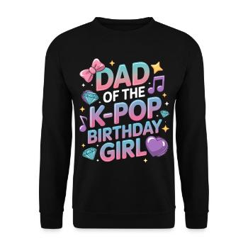 Papa des K-Pop Geburtstagskinds – Stolzer Vater - Unisex Pullover - Schwarz - Vorne - Alina (178cm) & Michal (187cm)