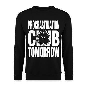 Procrastination Club Tomorrow - Unisex Sweatshirt - black - Front - Alina (178cm) & Michal (187cm)