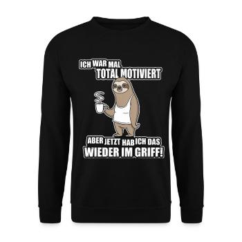 Faultier Spruch – War mal motiviert - Unisex Pullover - Schwarz - Vorne - Alina (178cm) & Michal (187cm)
