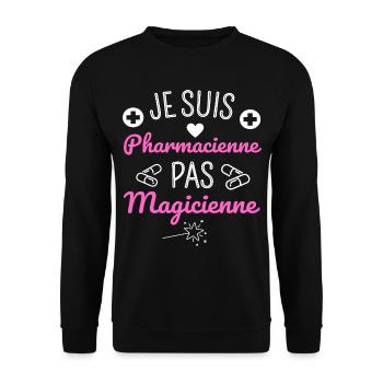 Je suis pharmacienne pas magicienne humour cadeau - Sweat-shirt Unisexe - noir - Devant - Alina (178cm) & Michal (187cm)