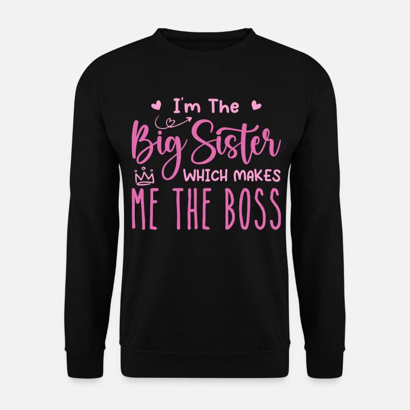 Ich bin die große Schwester - Unisex Pullover - Schwarz
