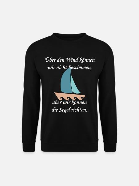cooler Segelspruch - Unisex Pullover - Schwarz