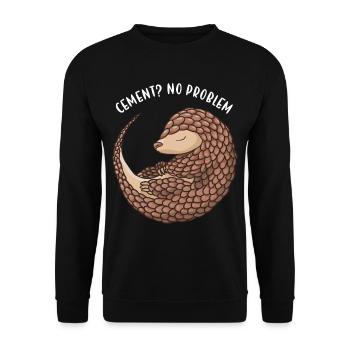 Cement? No Problem! Pangolin - Unisex Sweatshirt - black - Front - Alina (178cm) & Michal (187cm)