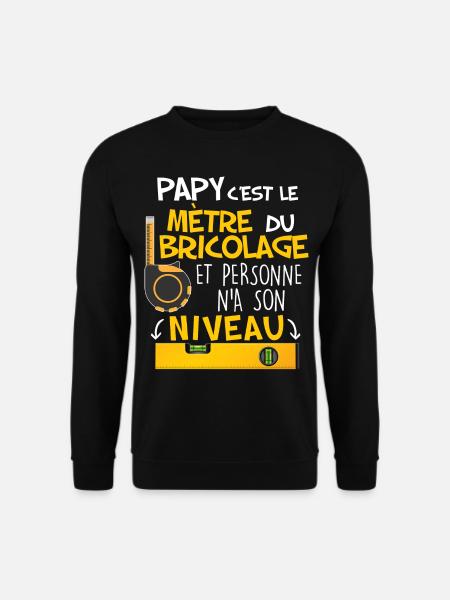 Papy Bricoleur Idée Cadeau Homme Pour Fête De Noël - Sweat-shirt Unisexe - noir