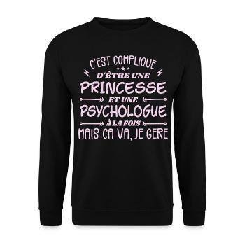 C'est compliqué d'être Une Princesse Psychologue - Sweat-shirt Unisexe - noir - Devant - Alina (178cm) & Michal (187cm)