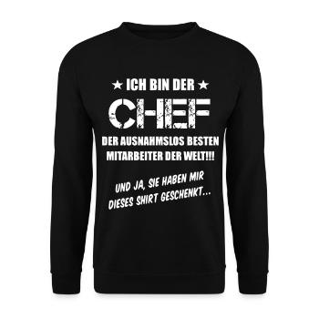 Ich bin Chef der ausnahmslos besten Mitarbeiter - Unisex Pullover - Schwarz - Vorne - Alina (178cm) & Michal (187cm)