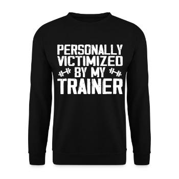Persönlich schikaniert von meinem Trainer, Funny Fitness - Unisex Pullover - Schwarz - Vorne - Alina (178cm) & Michal (187cm)