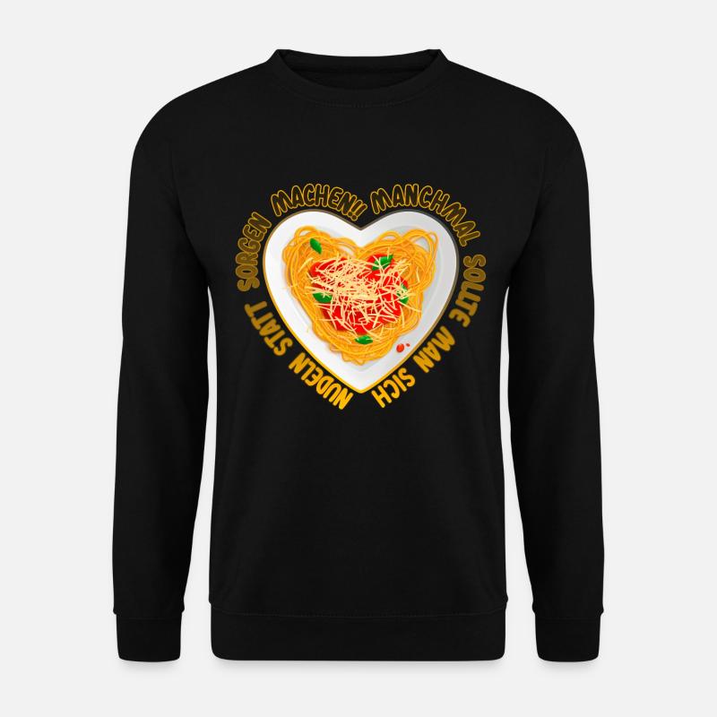 Statt Sorgen Nudeln machen - Unisex Pullover - Schwarz