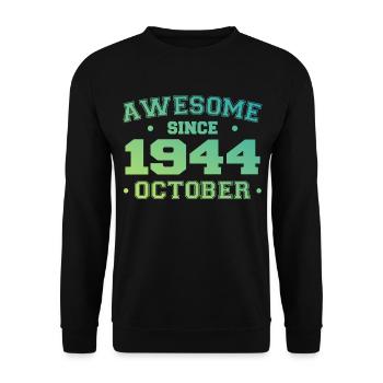 October 1944 - October 1944 Birthday Gift - Unisex Sweatshirt - black - Front - Alina (178cm) & Michal (187cm)