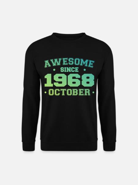 Oktober 1968 - Oktober 1968 Geburtstagsgeschenk - Unisex Pullover - Schwarz