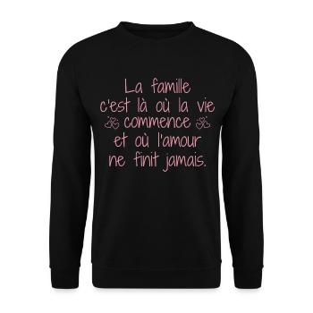 La Famille C'est La Ou La Vie Commence - Sweat-shirt Unisexe - noir - Devant - Alina (178cm) & Michal (187cm)