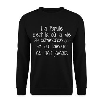 La Famille C'est La Ou La Vie Commence - Sweat-shirt Unisexe - noir - Devant - Alina (178cm) & Michal (187cm)