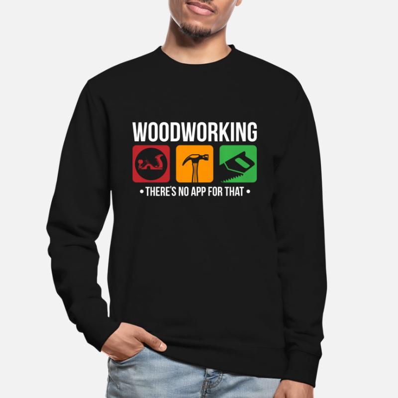 DIY Carpenter Carpenter Creative DIY Gift Unisex Sweatshirt