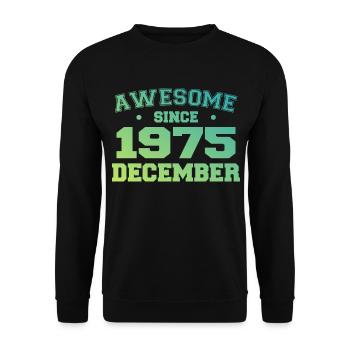 Anniversaire Décembre 1975 - Cadeau Decembre 1975 - Sweat-shirt Unisexe - noir - Devant - Alina (178cm) & Michal (187cm)