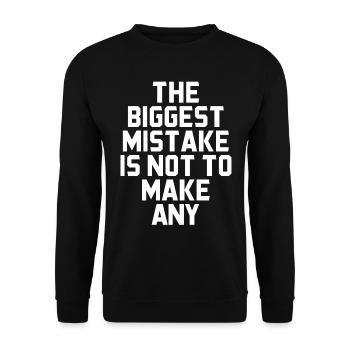 The biggest mistake is not to make a present - Unisex Sweatshirt - black - Front - Alina (178cm) & Michal (187cm)