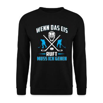 Wenn das eis ruft muss ich gehen - Unisex Pullover - Schwarz - Vorne - Alina (178cm) & Michal (187cm)