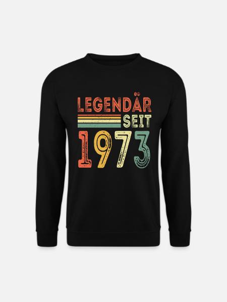 Legendär seit 1973 jahrgang 1973 - Unisex Pullover - Schwarz