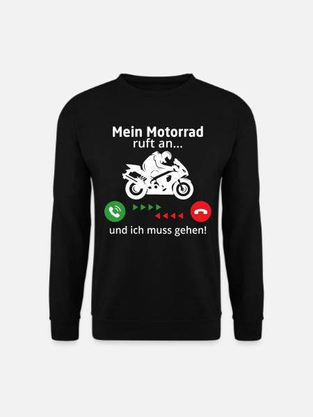 Mein motorrad ruft an ich muss gehen - Unisex Pullover - Schwarz