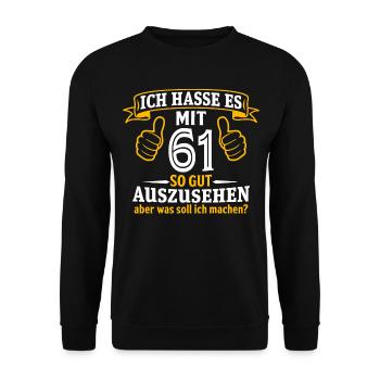 61 Jahre Geschenk 61. Geburtstag Lustig Geschenk - Unisex Pullover - Schwarz - Vorne - Alina (178cm) & Michal (187cm)