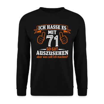 71 Jahre Geschenk 71. Geburtstag Lustig Geschenk - Unisex Pullover - Schwarz - Vorne - Alina (178cm) & Michal (187cm)
