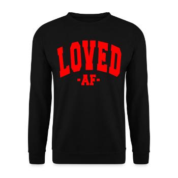 LOVED AF VALENTINE'S DAY DAY SAYING MEN WOMEN - Unisex Sweatshirt - black - Front - Alina (178cm) & Michal (187cm)