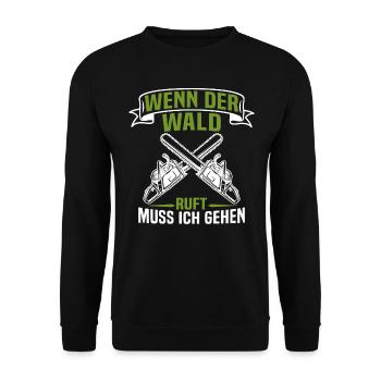 holzfäller wenn der wald ruft muss ich gehen - Unisex Pullover - Schwarz - Vorne - Alina (178cm) & Michal (187cm)