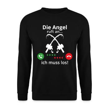 Die Angel ruft an ich muss los - Unisex Pullover - Schwarz - Vorne - Alina (178cm) & Michal (187cm)