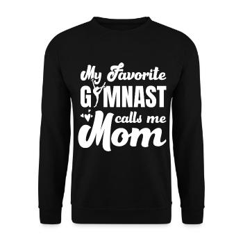 My favorite gymnast calls me Mama Gymnastics - Unisex Sweatshirt - black - Front - Alina (178cm) & Michal (187cm)