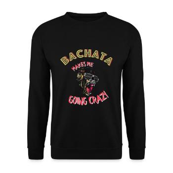 Bachata me rend fou design - Sweat-shirt Unisexe - noir - Devant - Alina (178cm) & Michal (187cm)