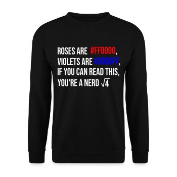Roses are red, violets are blue - nerd edition - Unisex Pullover - Schwarz - Vorne - Alina (178cm) & Michal (187cm)