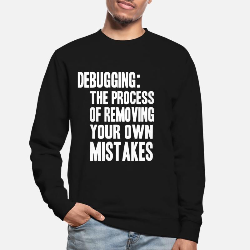 debugging process Unisex Pullover