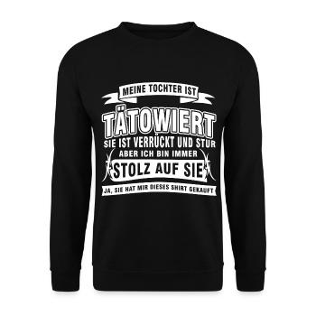 Meine Tochter ist tätowiert - Unisex Pullover - Schwarz - Vorne - Alina (178cm) & Michal (187cm)