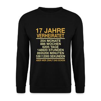 17 Jahre Verheiratet Aber Wer Zählt Das Schon - Unisex Pullover - Schwarz - Vorne - Alina (178cm) & Michal (187cm)