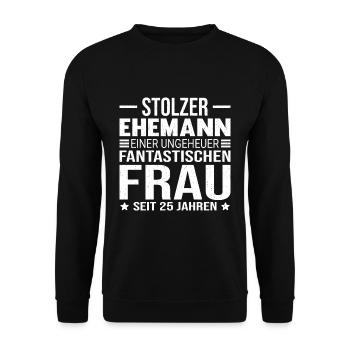 25 Hochzeitstag Silberhochzeit Geschenk Ehemann - Unisex Pullover - Schwarz - Vorne - Alina (178cm) & Michal (187cm)