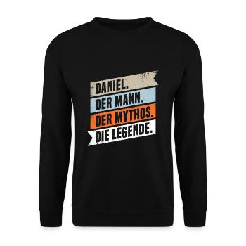 Daniel Der Mann Der Mythos Die Legende - Unisex Pullover - Schwarz - Vorne - Alina (178cm) & Michal (187cm)