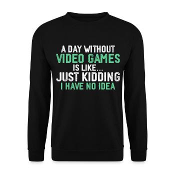 Ein Tag ohne Videospiele, Lustige Spiele, Spiele - Unisex Pullover - Schwarz - Vorne - Alina (178cm) & Michal (187cm)