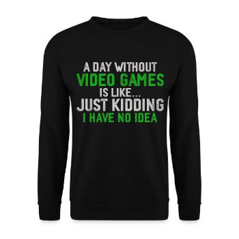 Ein Tag ohne Videospiele, Lustige Spiele, Spiele - Unisex Pullover - Schwarz - Vorne - Alina (178cm) & Michal (187cm)