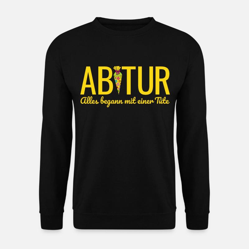 Abi 2026 Alles begann mit einer Tüte Abitur 2026 - Unisex Pullover - Schwarz
