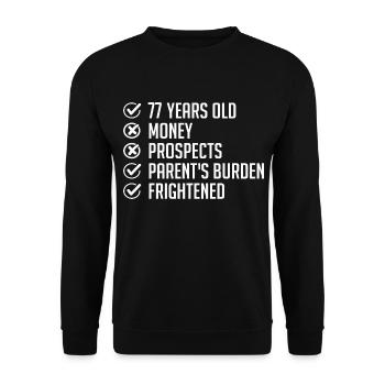 77 ans Humour cadeau 77e Anniversaire drôle 77 ans - Sweat-shirt Unisexe - noir - Devant - Alina (178cm) & Michal (187cm)