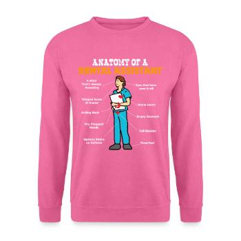Anatomie d’une assistante dentaire - Proverbes dentaires - Sweat-shirt Unisexe - rose - Devant